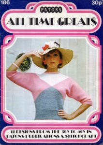 Cover of Patons "All Time Greats" showing lady wearging pink, blue and whit sweater with half length sleeeves, The arms are pink, lower bodu blue and the top white, meeting at the centre front as triangles.