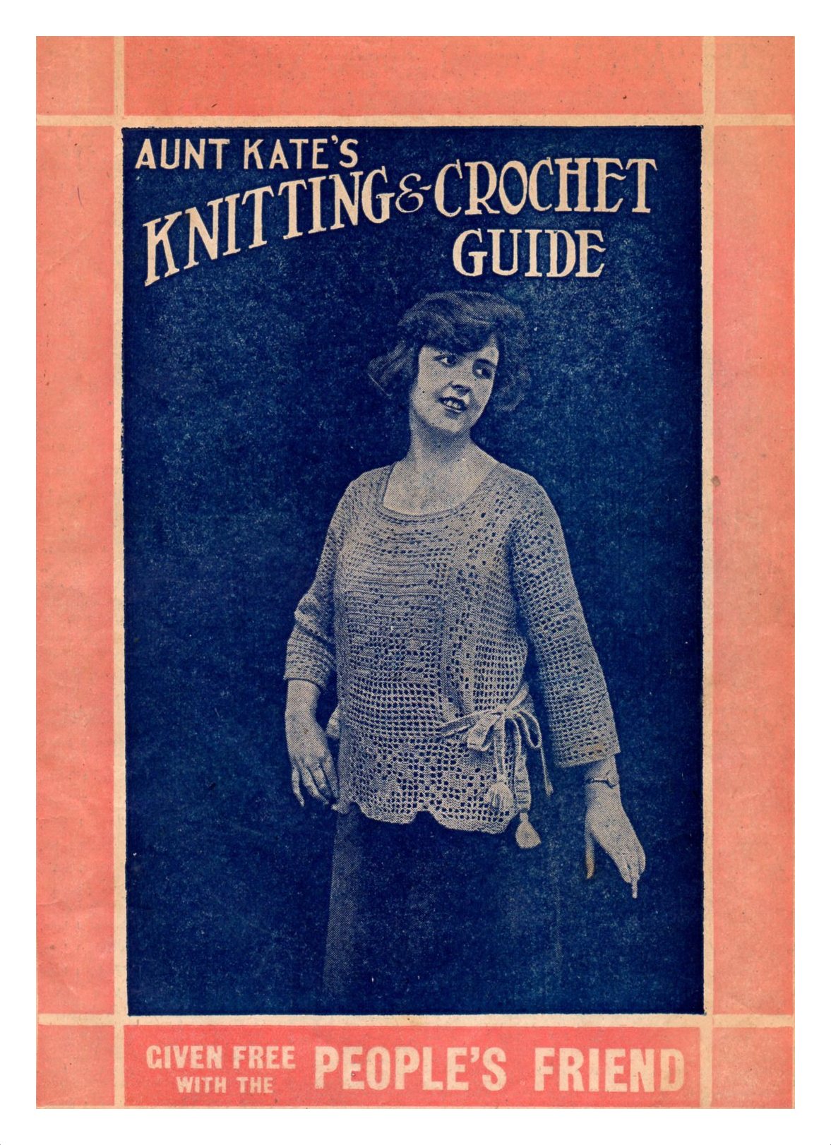 Front cover of Aunt Kate's Knitting & Crochet Guide showing lady with crochet top
