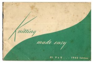 Cover of 1940 edition of P & B Knitting made easy. Words in a font of the time. A wavy line running from bottomleft to top right separates a lower dark background from the upper light one.