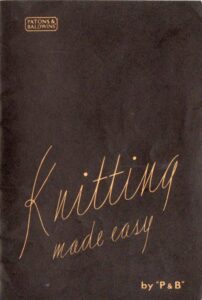 Front cover of Knitting made easy by "P&B". Black with gold writing.