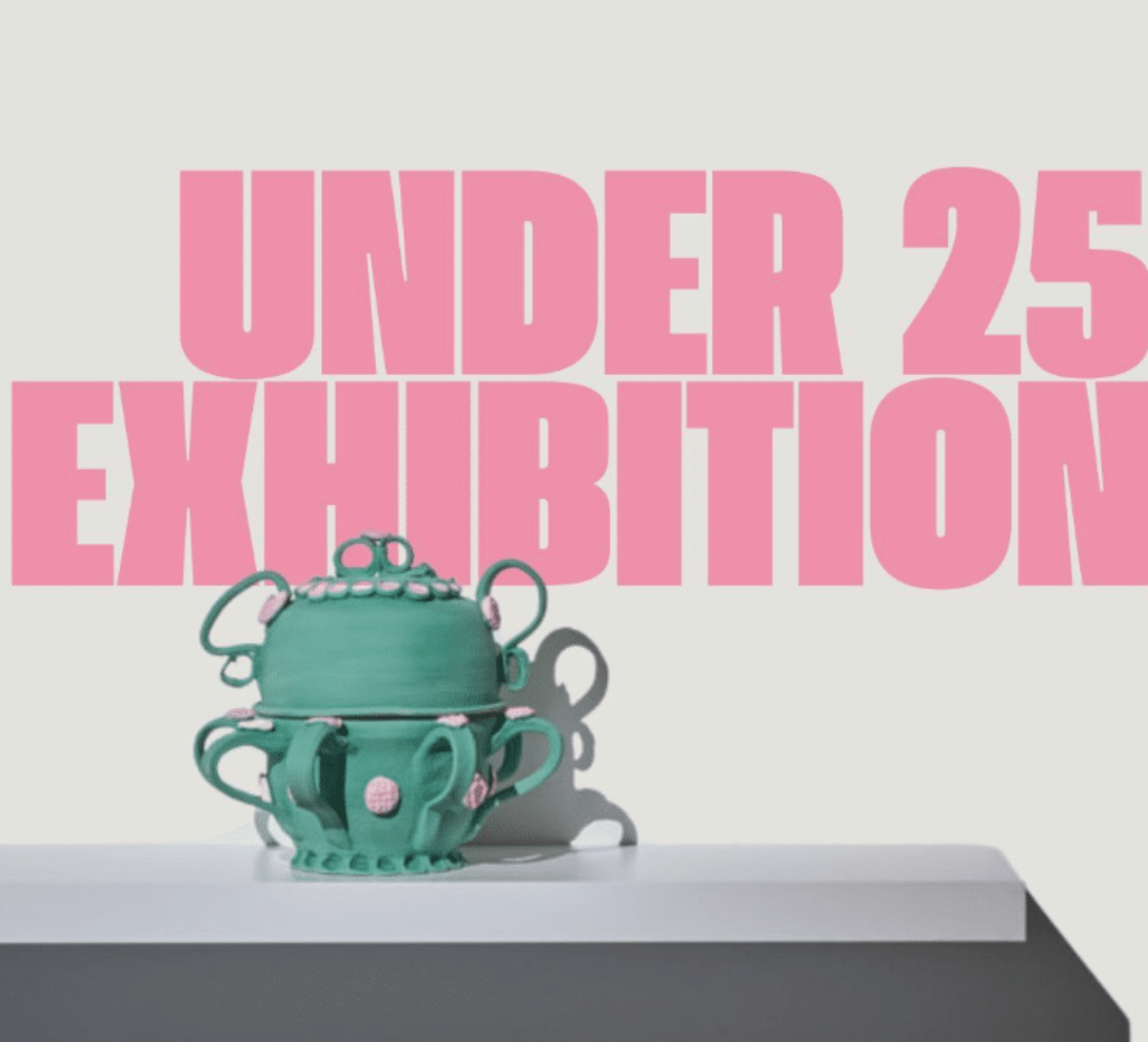 Text: Under 25 Exhibition. Image of turquoise pot with lid and multiple handles.