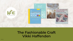 The Fashionable Craft - Vikki Haffenden. Images of covers of books written by Vikki.