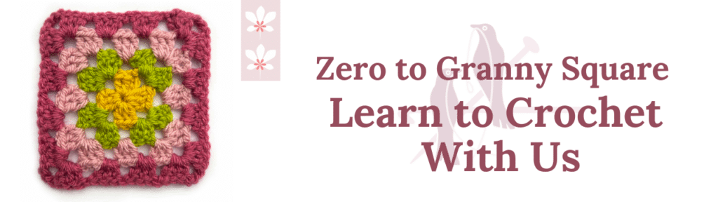Crochet Granny Square with text Zero to Granny. Learn to crochet with us